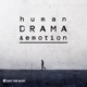 Human Drama and Emotion Original Soundtrack