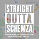 STRAIGHT OUTTA SCHEMZA feat Beatpandamadeit Preke Riddiculous Ma Eli Perxcy Single