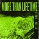 More Than Lifetime Single
