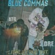 Blue Commas feat Dre Single