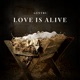 Love Is Alive Single