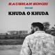 KHUDA O KHUDA Single