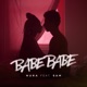 Babebabe feat Sam Single