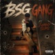 bsg Gang feat Johnnyslime Single