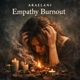 Empathy Burn Out Single