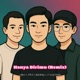 Hanya Dirimu Remix feat Piet Ginting Asep drip Single