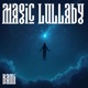 Magic Lullaby Single