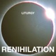 Renihilation