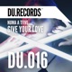 Give Your Love Single