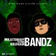 Bandz feat Kold Kash Single