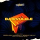 Basivulele feat Master Ray Vertex Apex Series By the Way Single
