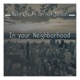 In Your Neighborhood feat Tim Hutchinson Single