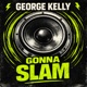 Gonna Slam Single
