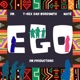 EGO feat Maté T Rex Dah Wordsmith Single