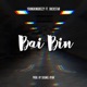 Bai Bin feat Youngkingdeezy Buckstar Single