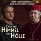 Zwischen Himmel und Hölle Original Motion Picture Soundtrack