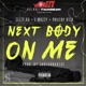 Next Body on Me Single