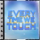 Everytime We Touch Single