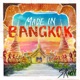 Made in Bangkok EP