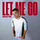 Let Me Go Single