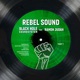 Rebel Sound Single