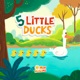 Five Little Ducks Single