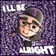 I ll Be Alright Single