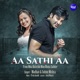 Aa Sathi Aa From Mita Basichhi Mun Bhuta Sathire Single