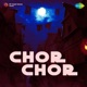 Chor Chor Original Motion Picture Soundtrack