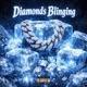 Diamonds Blinging feat ZedKay Single