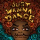 Just Wanna Dance Remixes feat Jessie James EP