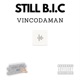 Still B I C Single