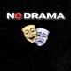 No Drama Single