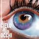 Il cielo nei tuoi occhi Single