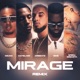 MIRAGE feat KayBlack Ozuna Sfera Ebbasta GIMS Remix Single