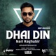 Dhai Din Single