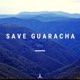 Save Guaracha Single