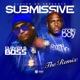Submissive feat Chalie Boy Sin Remix Single