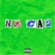 No Cap feat Xavier Thxmas Ayaz Hxzy Hxsi Single