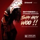 SHY HEY WOO feat Stereoblackstarr The Next Top Beat Ogn Beatz Shydeeh Single
