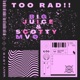Too Rad Single