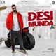 Desi Munda Single