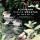 Schumann Violin Sonatas Op 105 Op 121