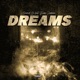 DREAMS feat Fame Johnson Single