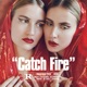 Catch Fire EP