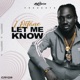 Let Me Know Single