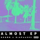 Almost feat SirFoo323 Single