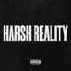 Harsh Reality Extended feat Dizzy Wright Single
