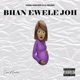 Bhan Ewele Joh feat DJ Mujava Single