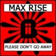 Please Don t Go Away Single